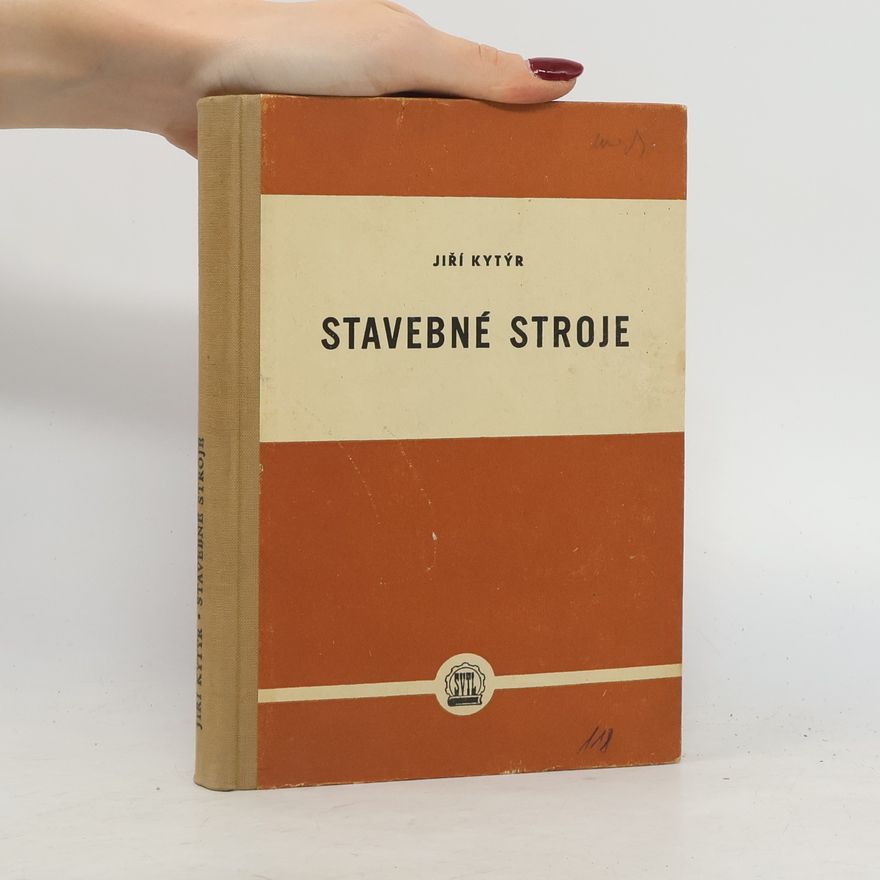 Jiří Kytýr Stavebné stroje