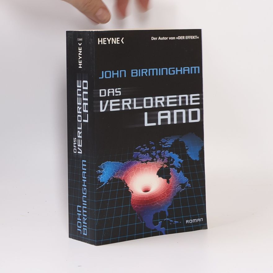 John Birmingham Das verlorene Land. Roman