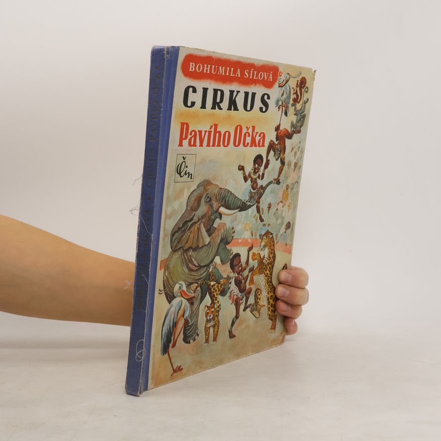 Bohumila Sílová Cirkus Pavího očka