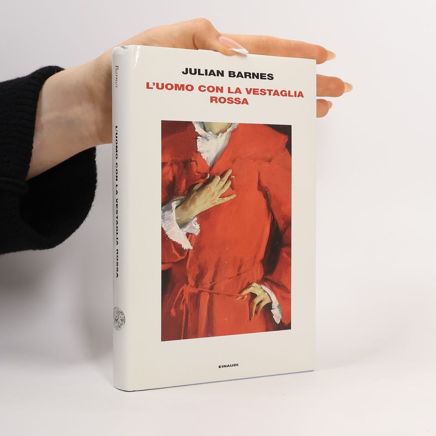 Julian Barnes L'uomo con la vestaglia rossa