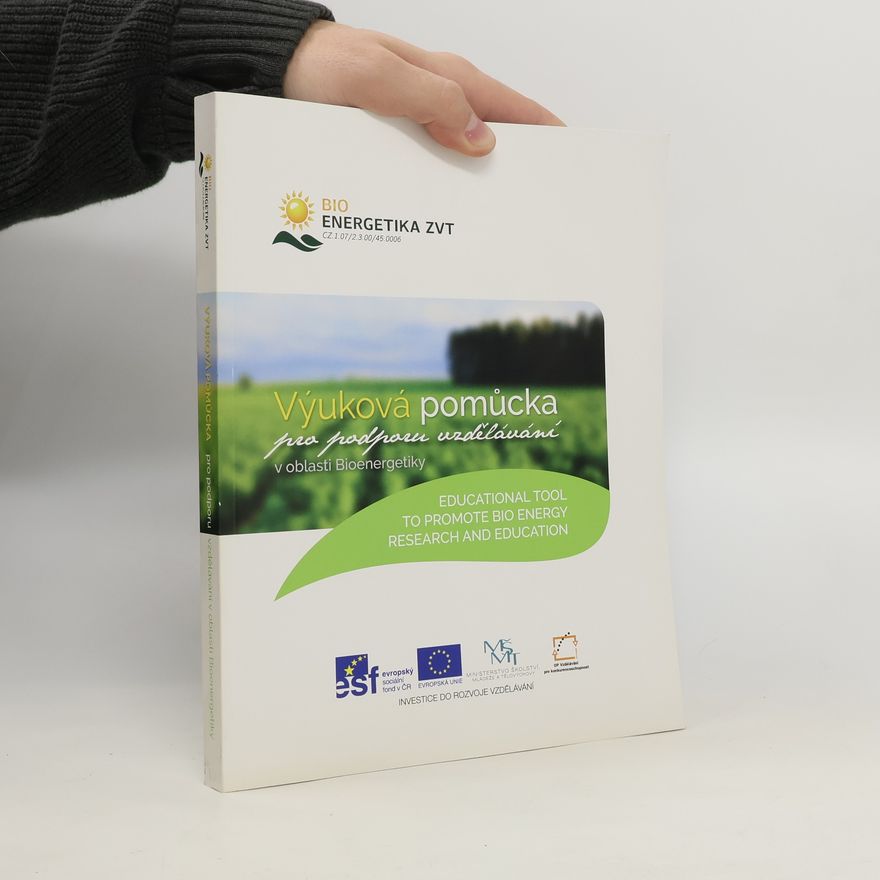Various authors Výuková pomůcka na podporu vzdělávání v oblasti bioenergetiky
