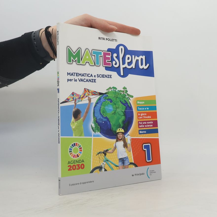 Rita Poletti Matesfera. Matematica e scienze per le vacanze 1