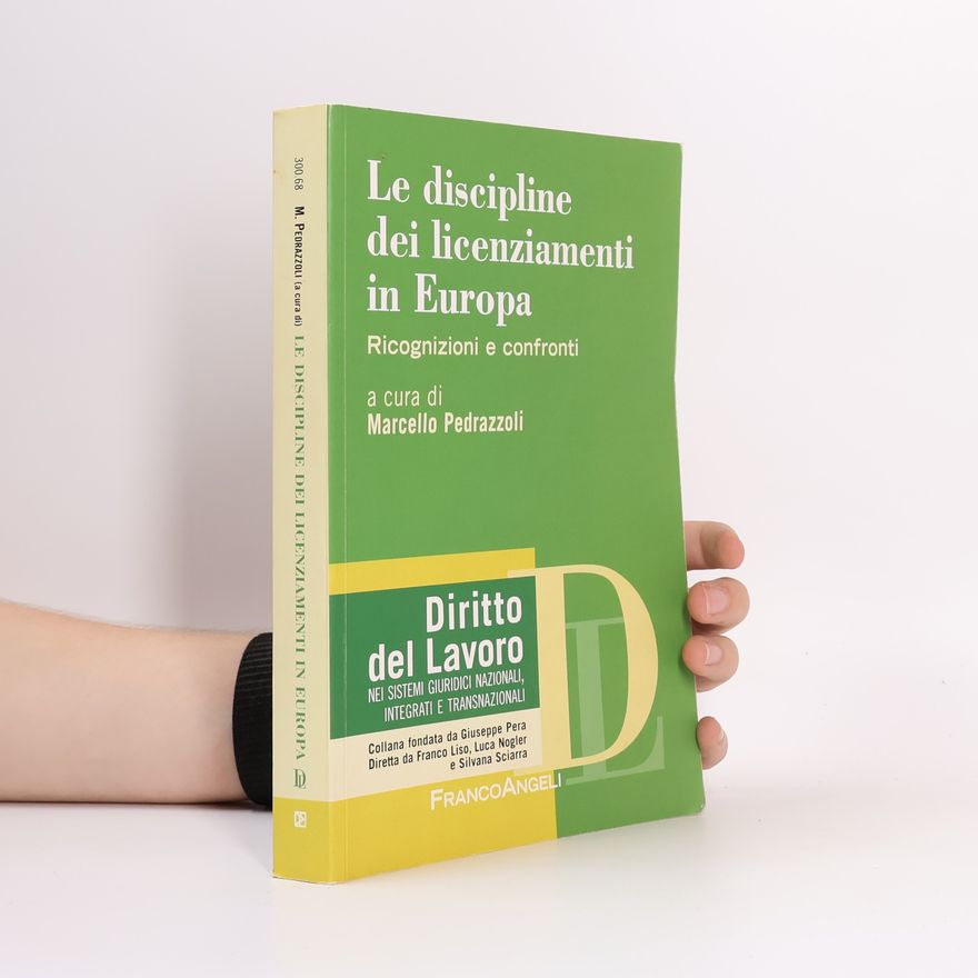 Marcello Pedrazzoli La disciplina dei licenziamenti in Europa
