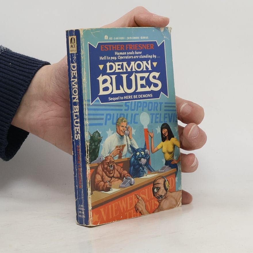 Esther Friesner Here Be Demons: Demon Blues