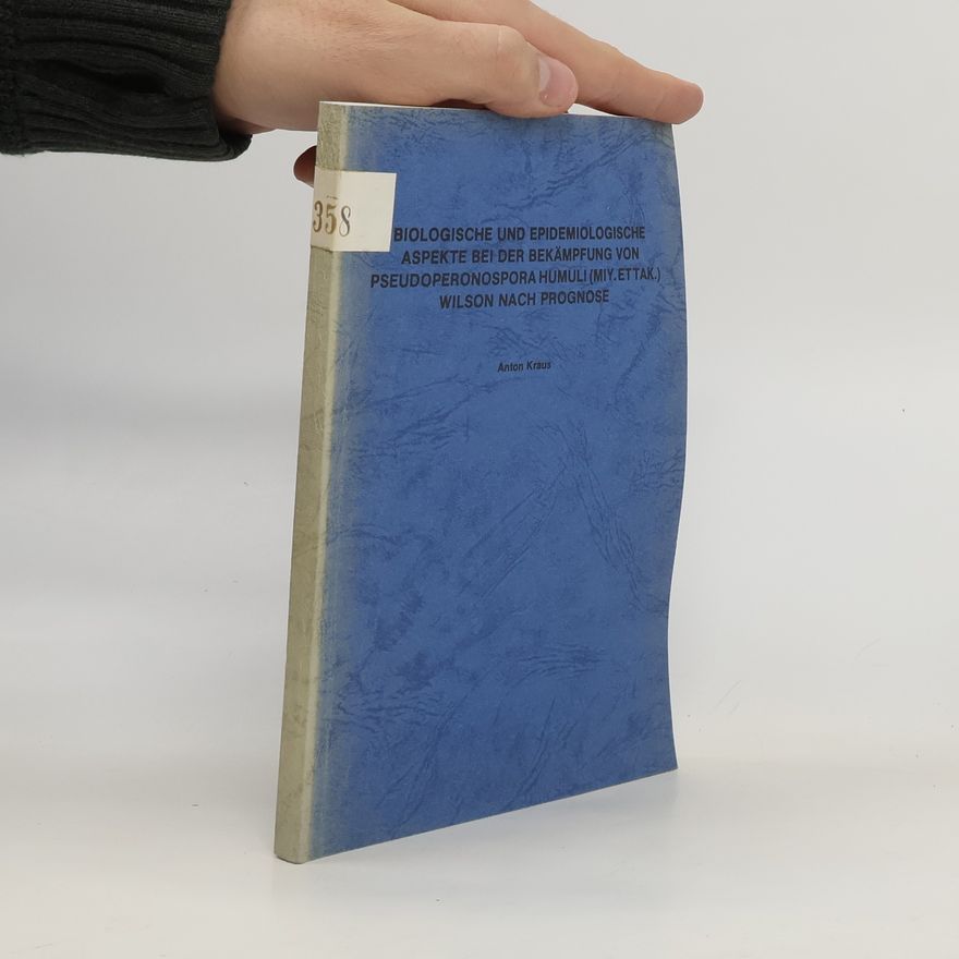 Antonia Kraus Biologische und epidemiologische Aspekte bei der Bekämpfung von Pseudoperonospora humuli (Miy. ettak.) Wolson nach Prognose
