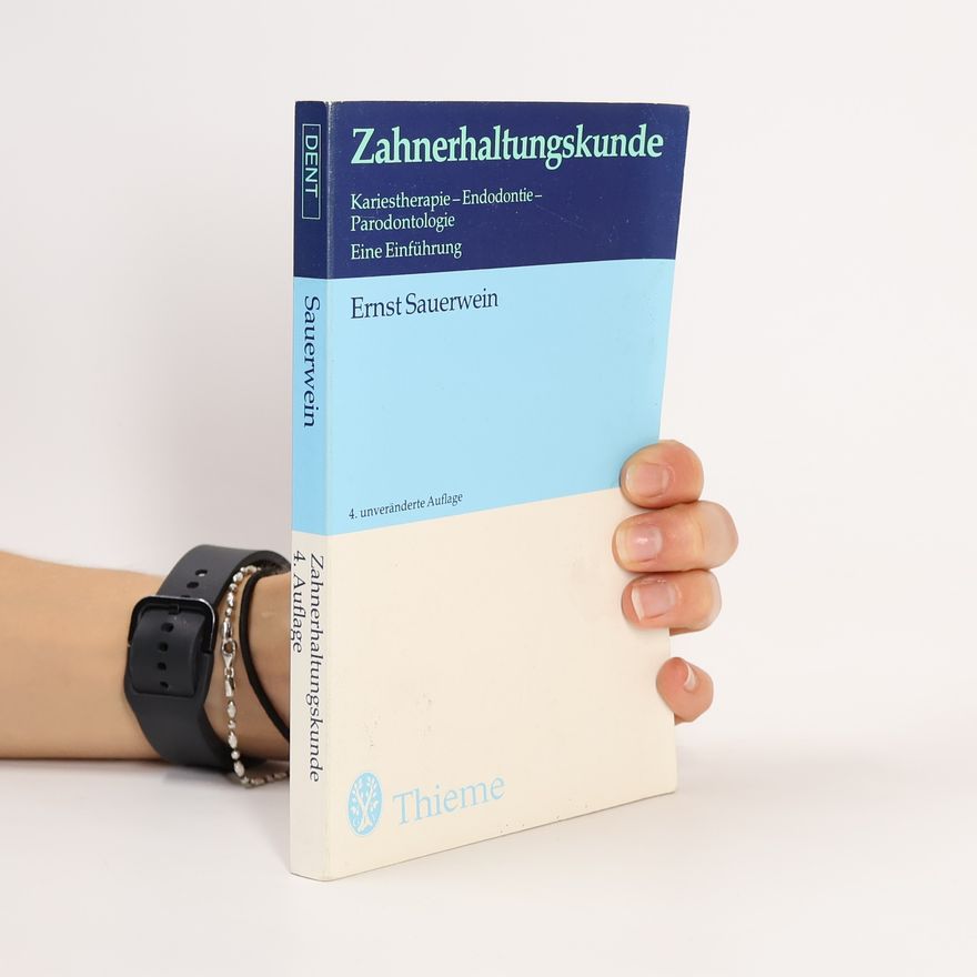 Ernst Sauerwein Zahnerhaltungskunde