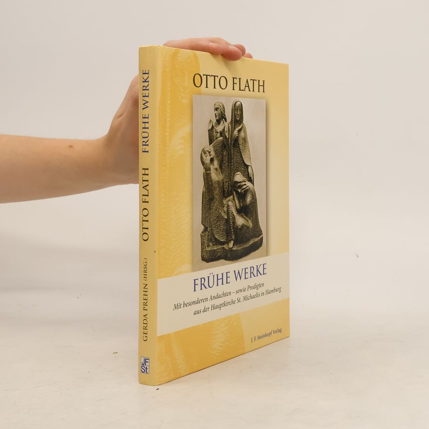 Otto Flath Otto Flath - frühe Werke