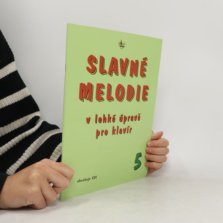 G+W Slavné melodie v lehké úpravě pro klavír 5.díl+CD