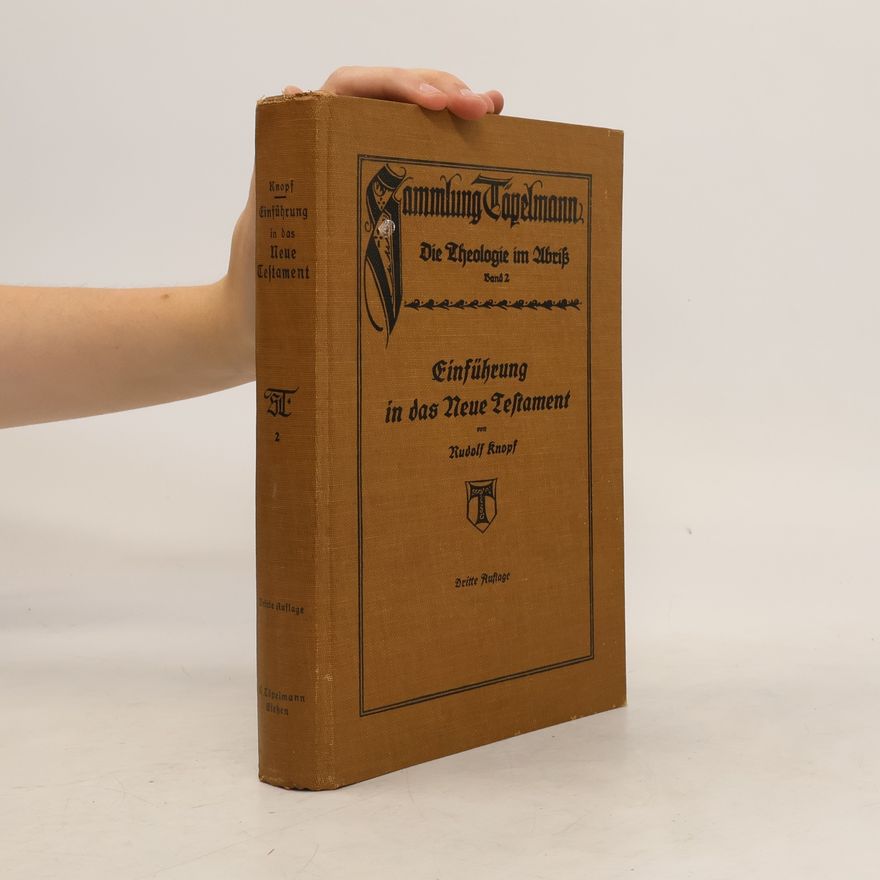 Rudolf Knopf Einführung in das Neue Testament