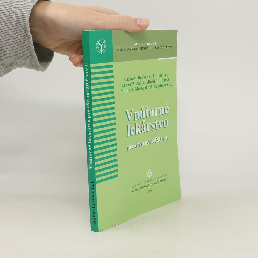 Anton Lacko Vnútorné lekárstvo pre ošetrovateľstvo I.
