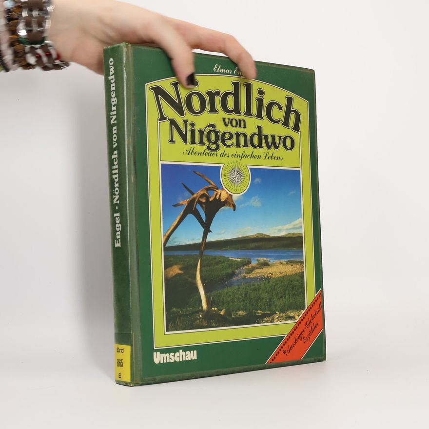 Elmar Engel Nördlich von Nirgendwo