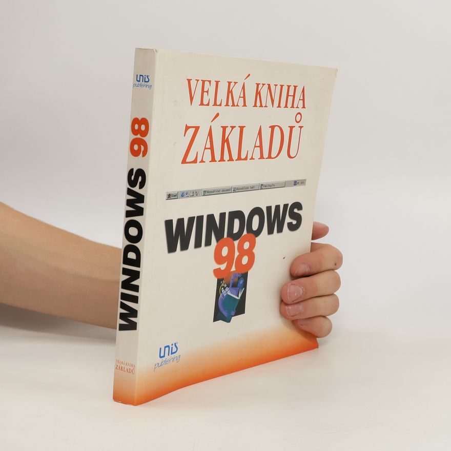 Karel Svoboda Windows 98. Velká kniha základů