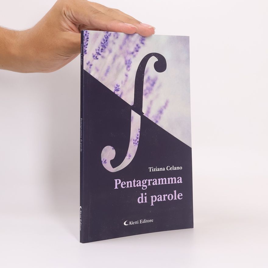 Tiziana Celano Pentagramma di parole