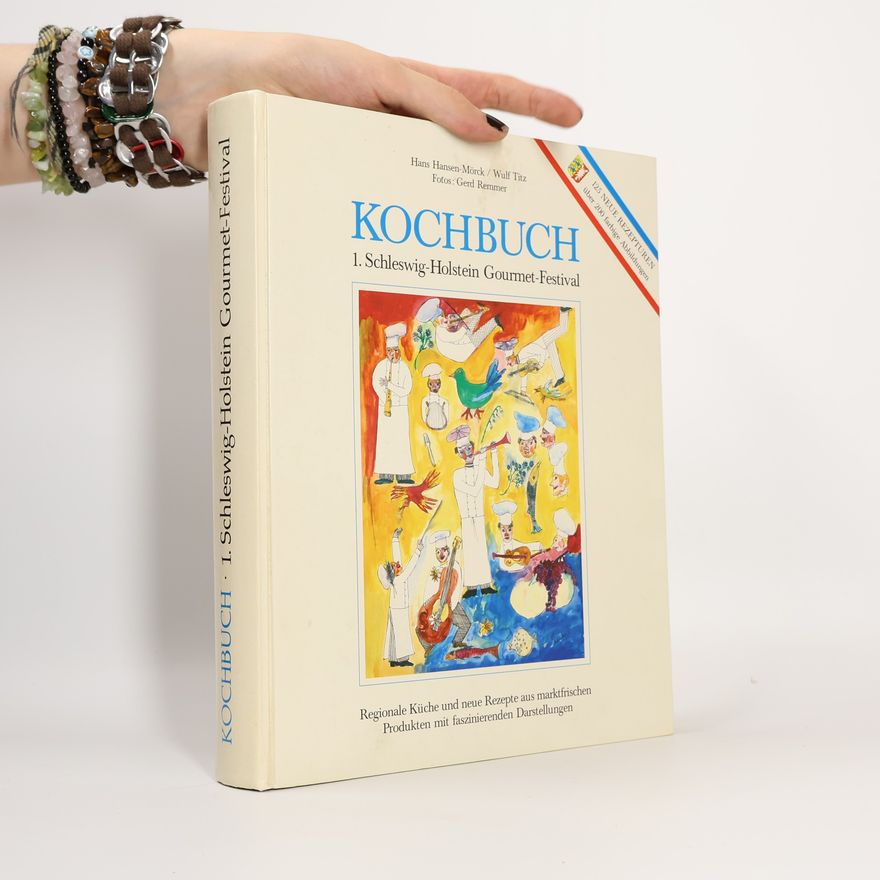 Wulf Titz Kochbuch. 1. Schleswig-Holstein Gourmet-Festival