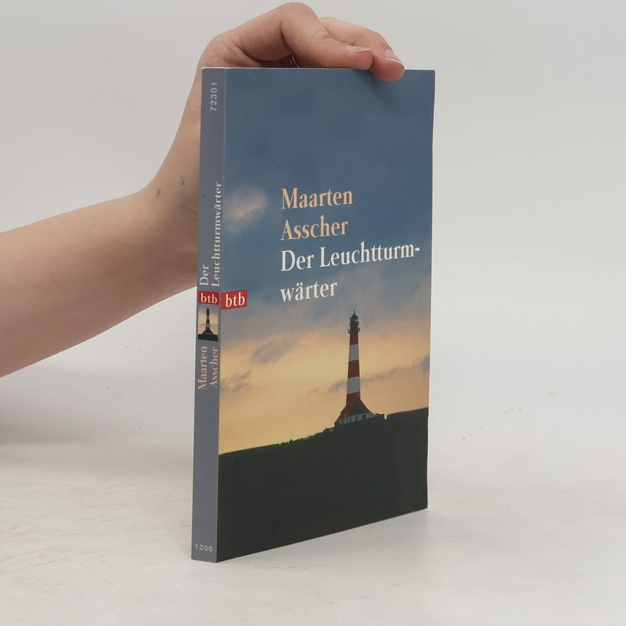 Maarten Asscher Der Leuchtturmwärter. Aus d. Niederländ. v. Ekkehard Mann, Ilona Bonnema u. Marlene Müller-Haas