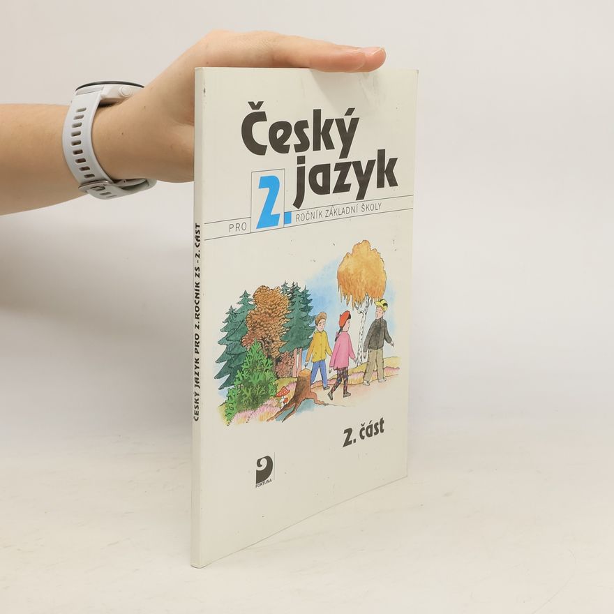 Věra Volfová Český jazyk pro 2. ročník základní školy. Část 2