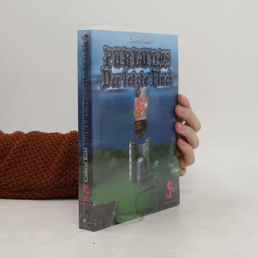 Cathrin Kühl Purlunas - der letzte Fluch