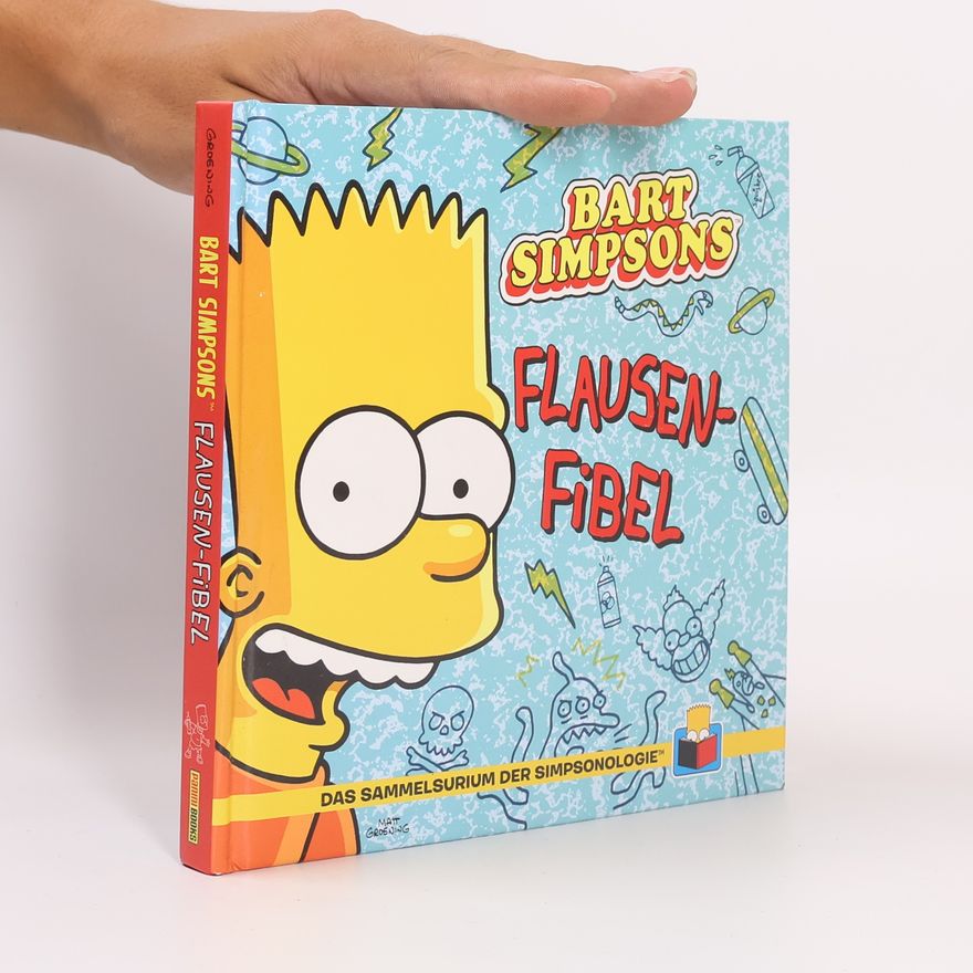 Matt Groening Bart Simpsons Flausen-Fibel
