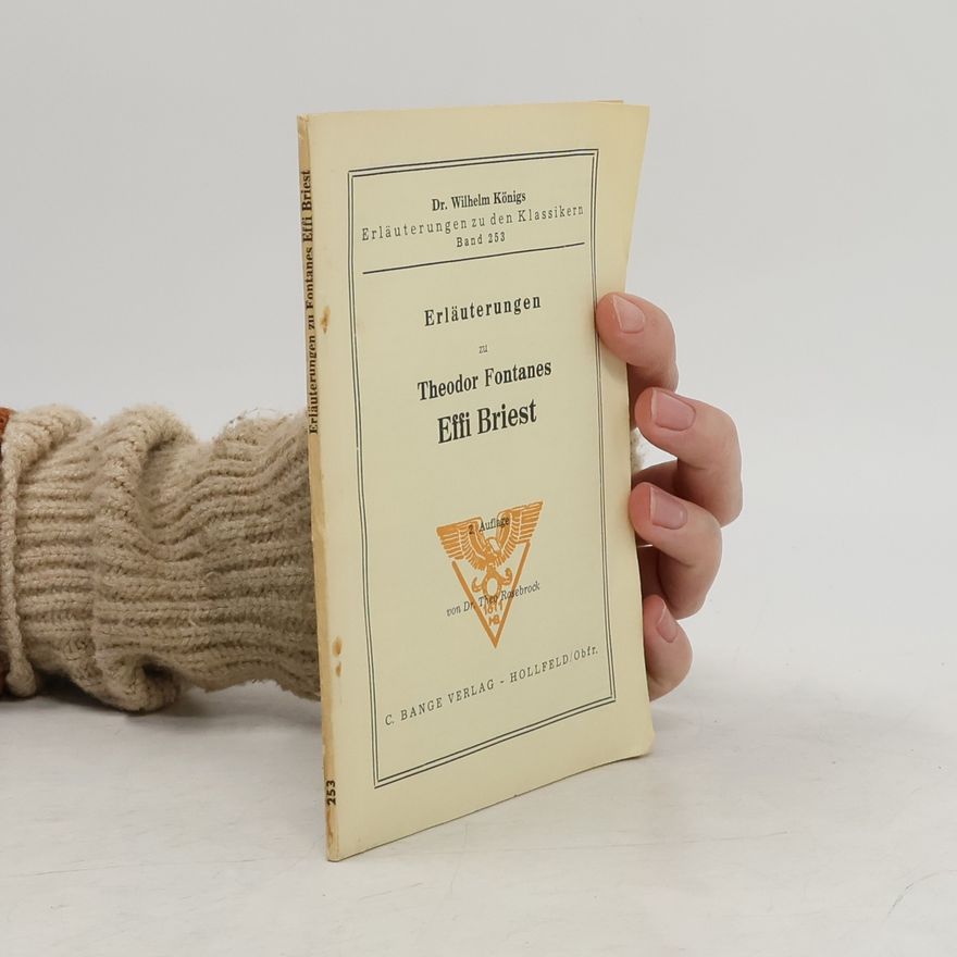 Theodor Fontane Erläuterungen zu Theodor Fontanes Effi Briest