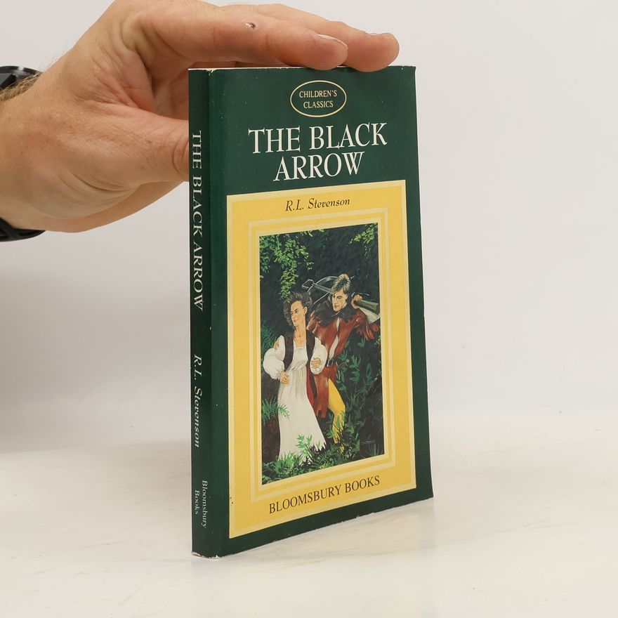 Robert Louis Stevenson The Black Arrow