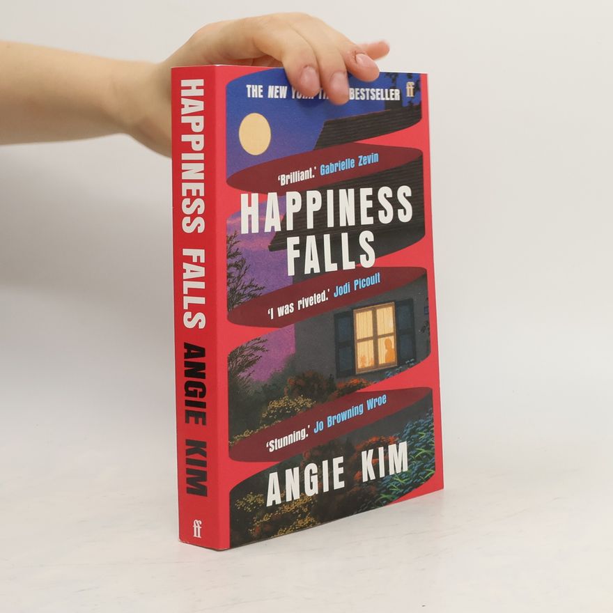 Angie Kim Happiness Falls: ´I loved this book.´ Gabrielle Zevin