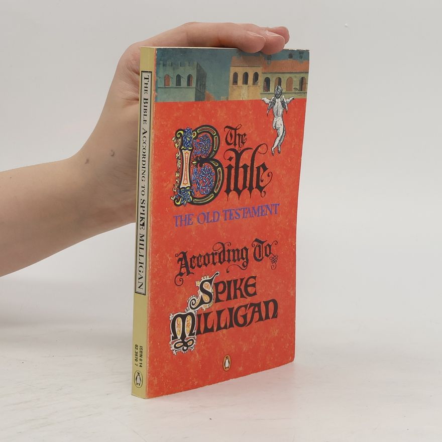 Spike Milligan The Bible According to Spike Milligan