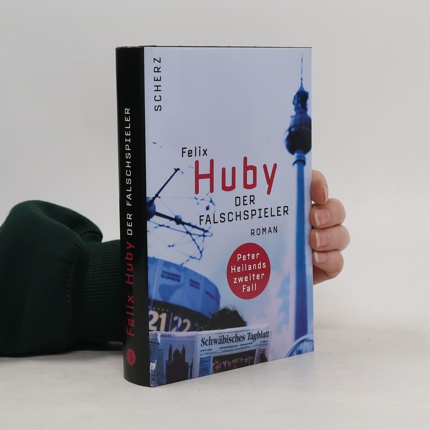 Felix Huby Der Falschspieler