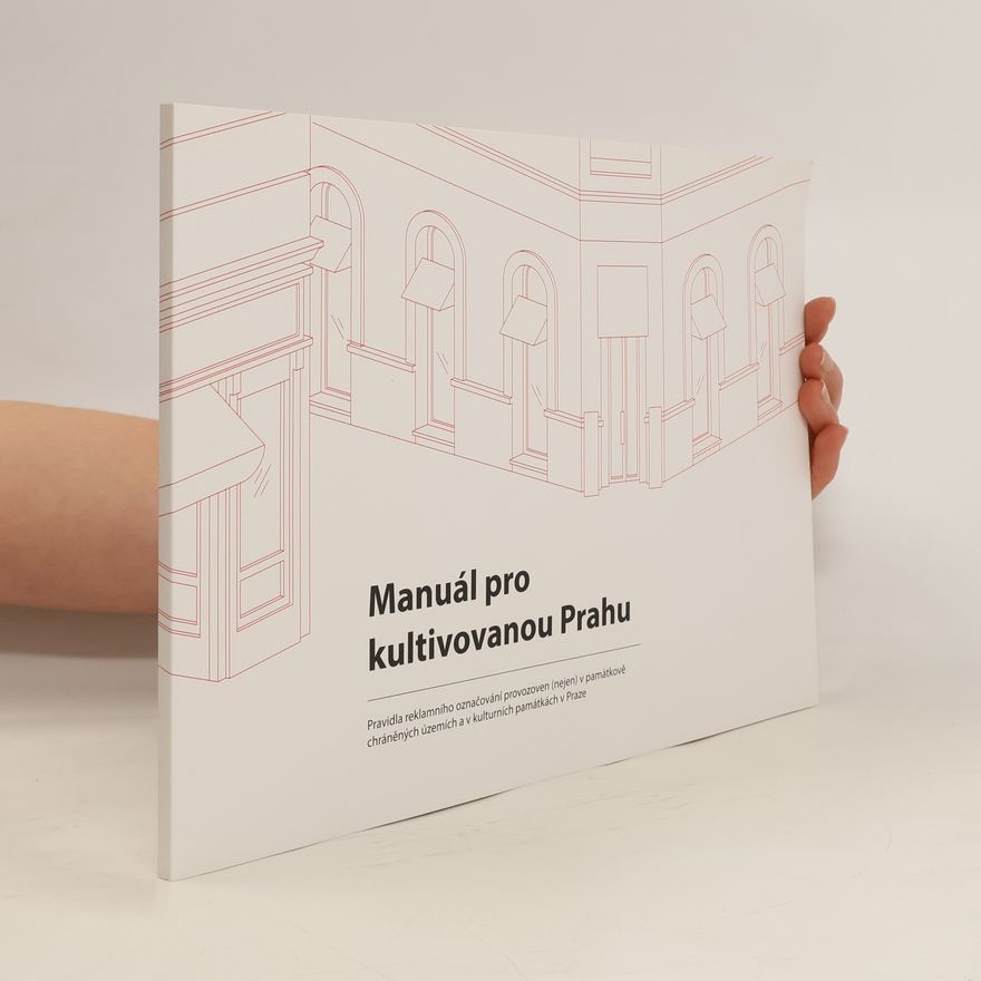 Kristýna Drápalová Manuál pro kultivovanou Prahu