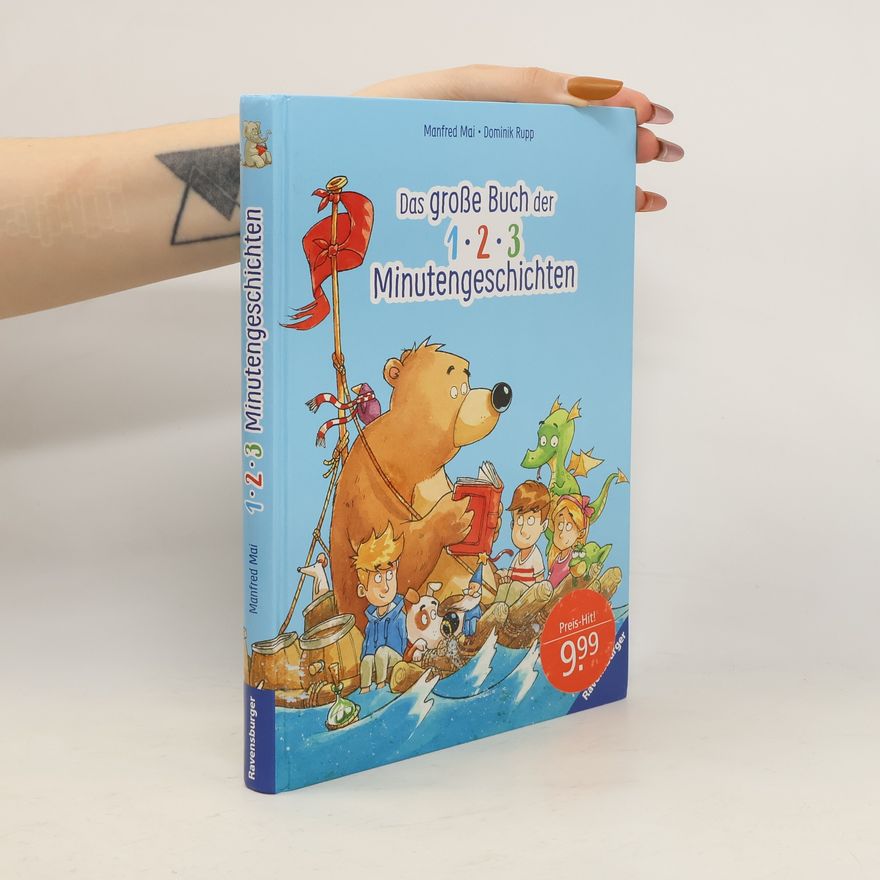 Manfred Mai Das große Buch der 1, 2, 3 Minutengeschichten