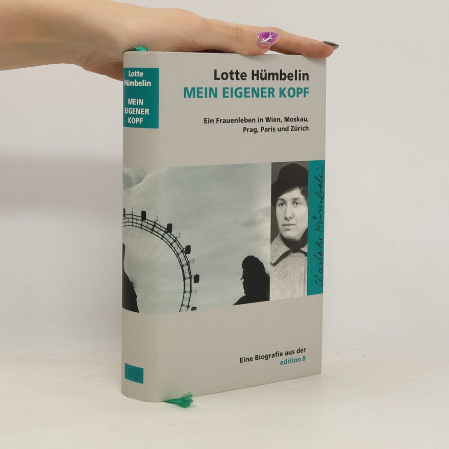 Lotte Hümbelin Mein eigener Kopf