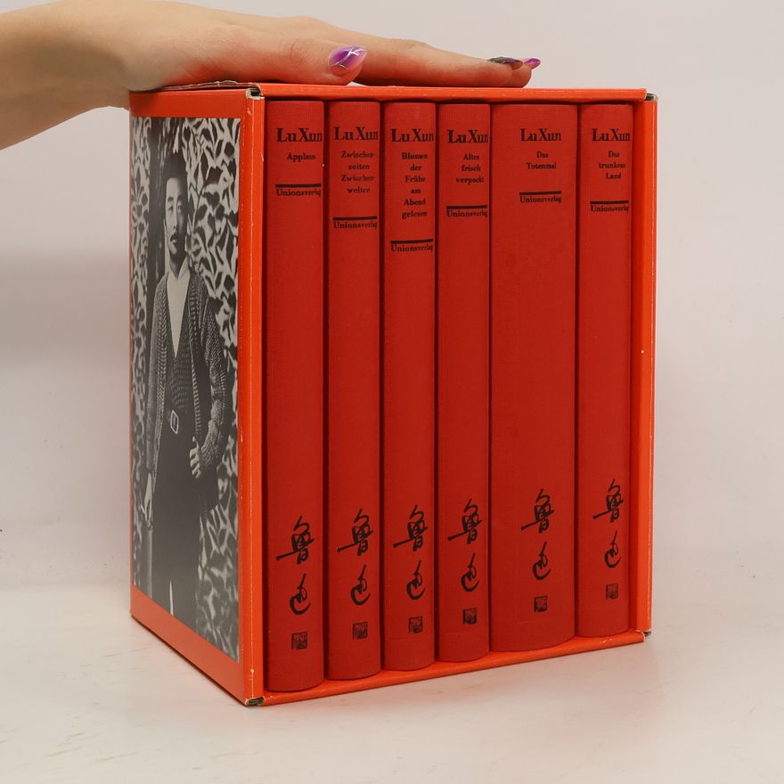 Xun Lu Werke in sechs Bänden: Lu Xun