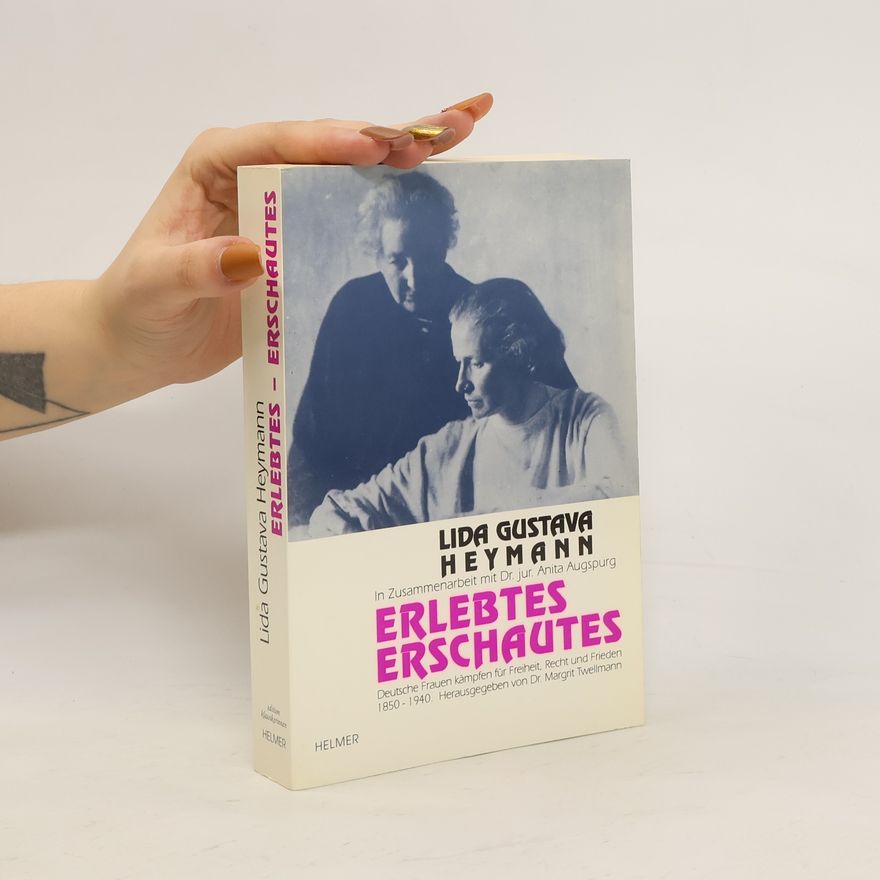 Lida Gustava Heymann Erlebtes - Erschautes