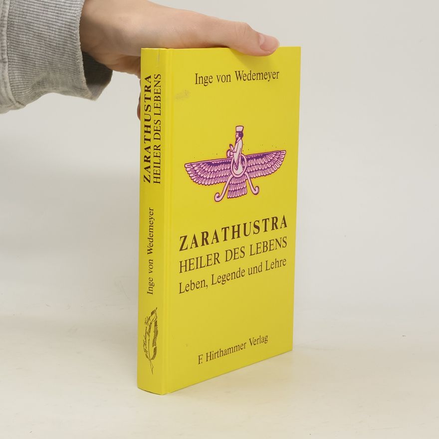 Inge von Wedemeyer Zarathustra