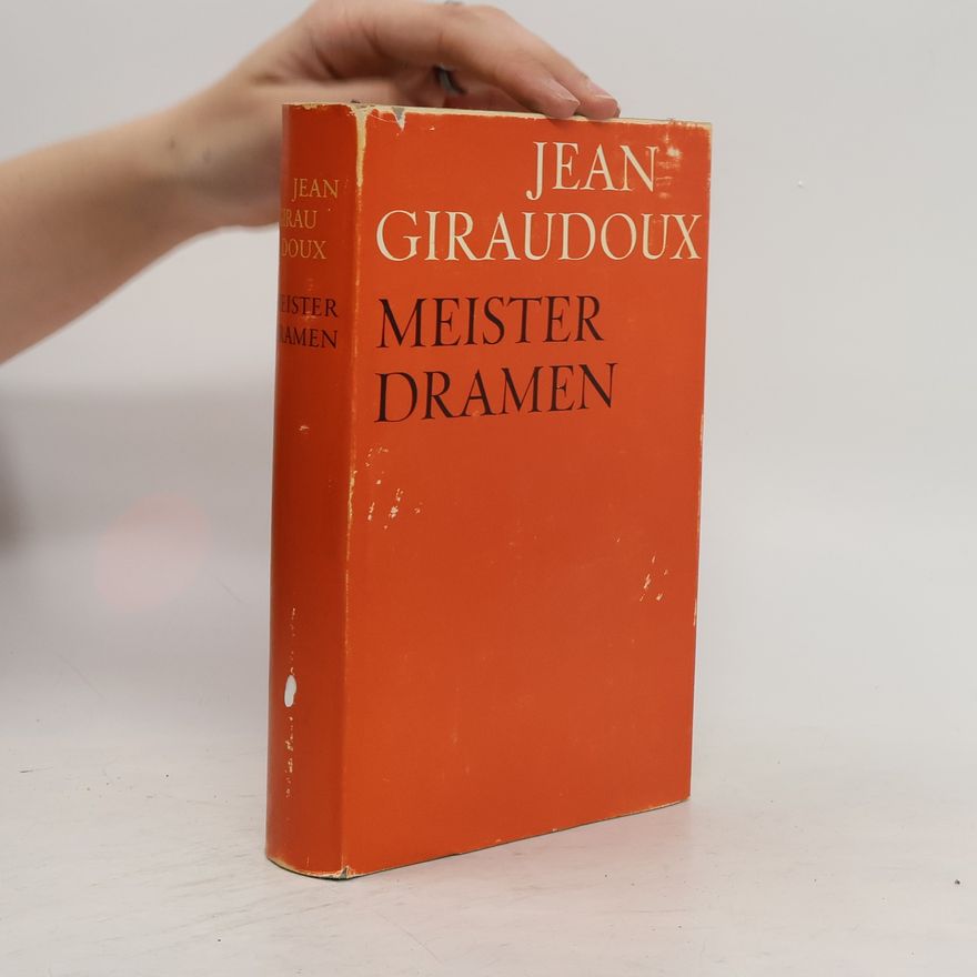 Jean Giraudoux Meister Dramen