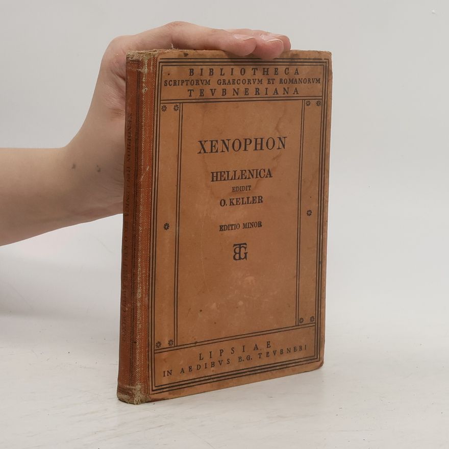 Otto Keller Xenophontis Historia Graeca