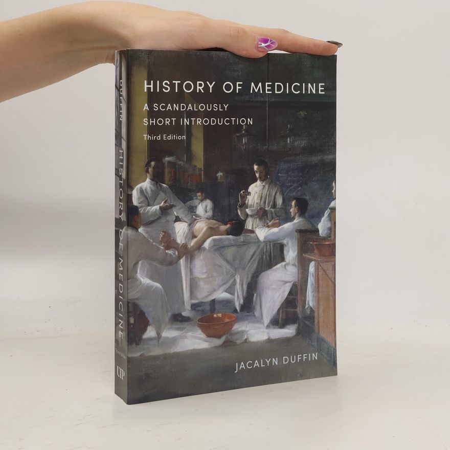 Jacalyn Duffin History of Medicine