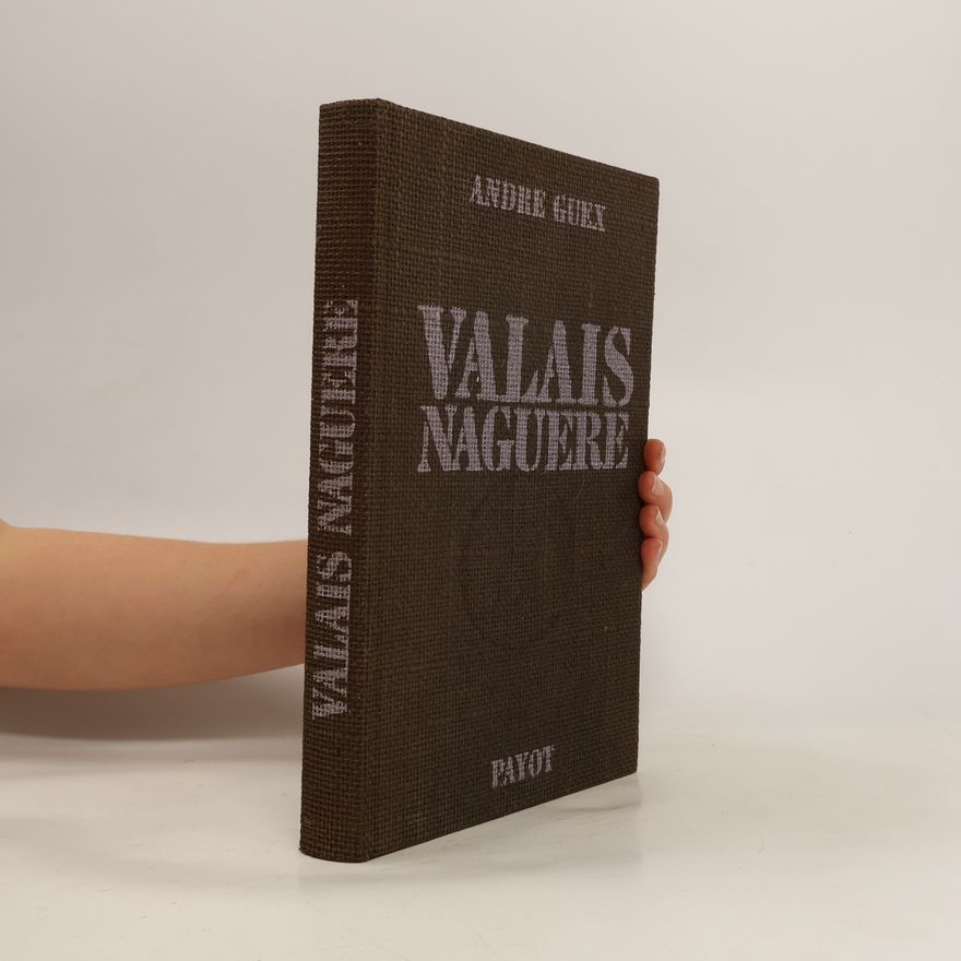 André Guex Valais naguere