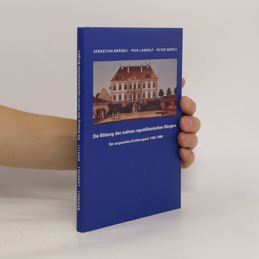 Autores varios Die Bildung des wahren republikanischen Bürgers