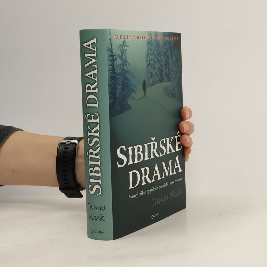 James Meek Sibiřské drama