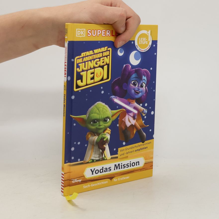 Emeli Juhlin SUPERLESER Star Wars: Die Abenteuer der jungen Jedi: Yodas Mission