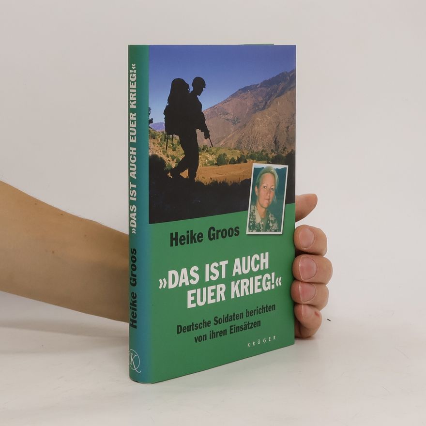 Heike Groos "Das ist auch euer Krieg"