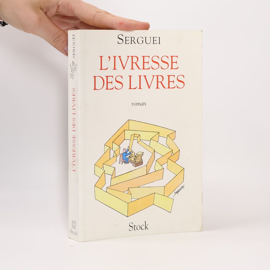 Serguei L'ivresse des livres
