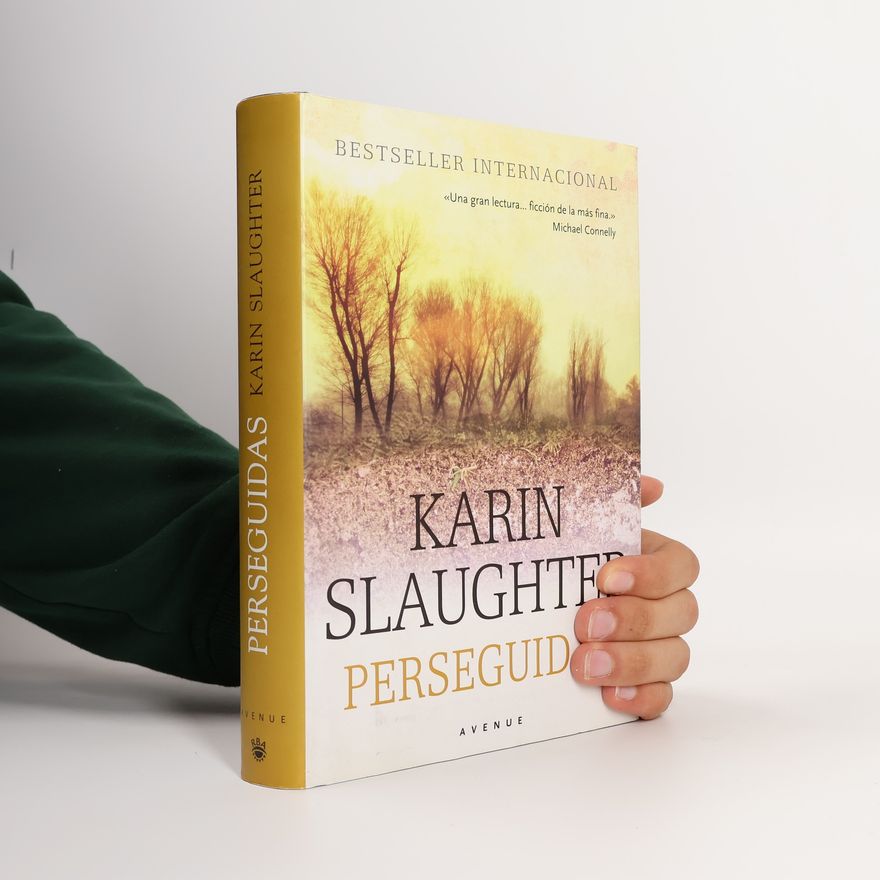 Karin Slaughter Perseguidas