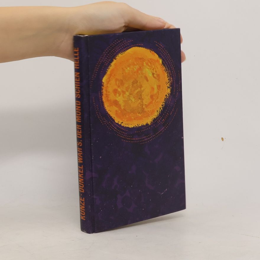 Horst Kunze Dunkel war’s, der Mond schien helle