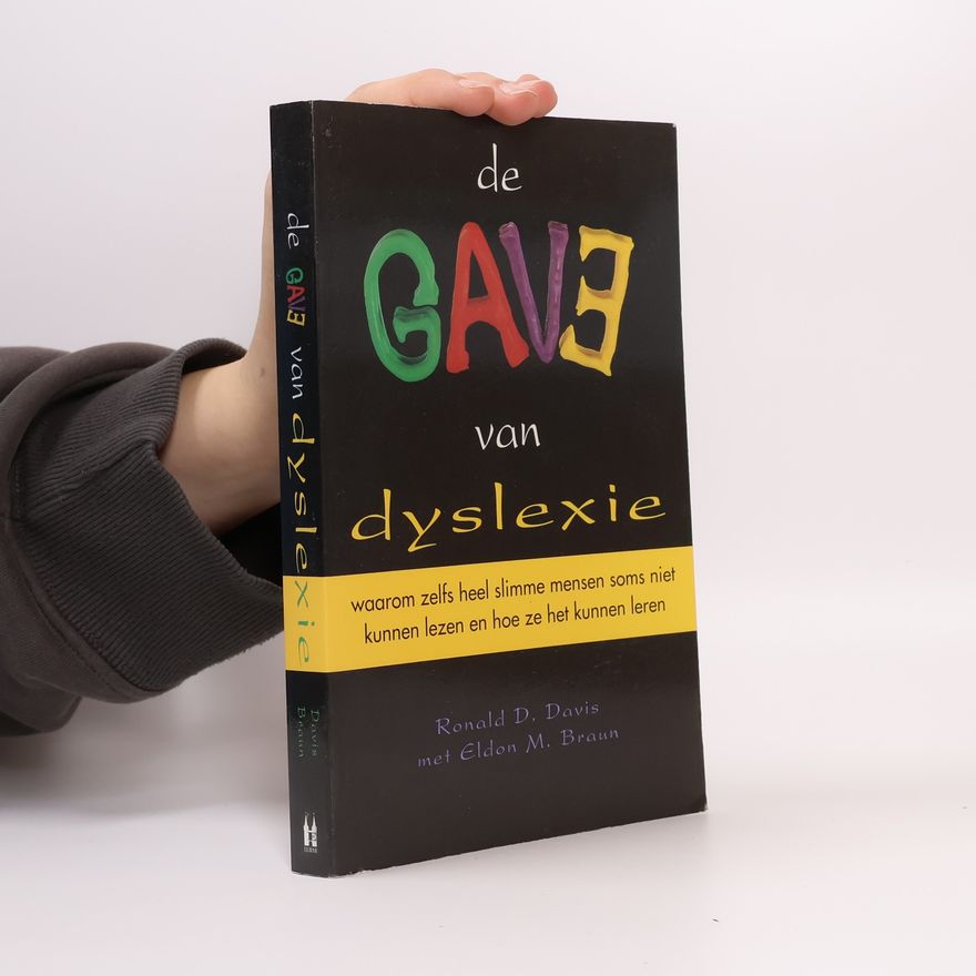 Eldon M. Braun De Gave van Dyslexie
