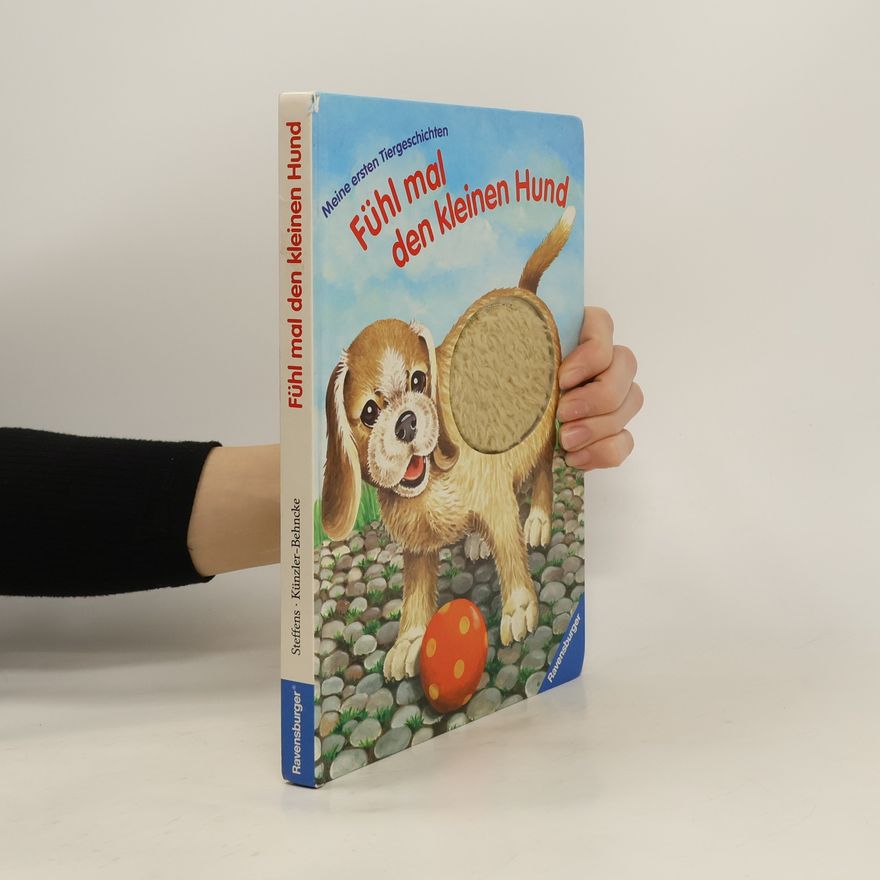 Kristina Steffens Fühl mal den kleinen Hund