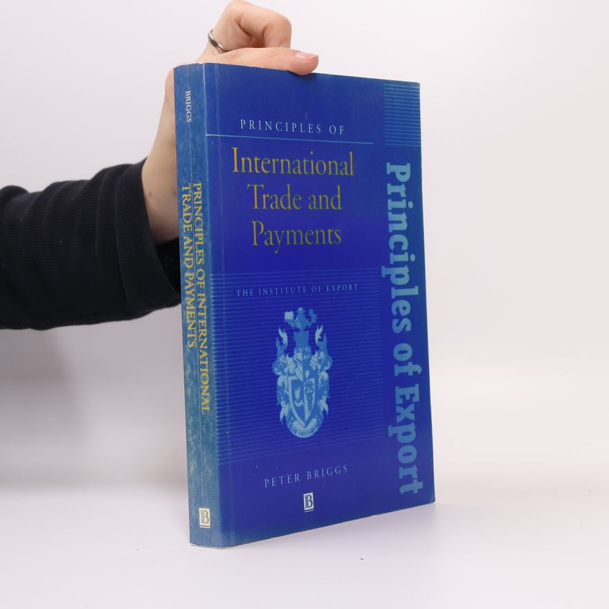 Asa Briggs Principles of International Trade and Payments