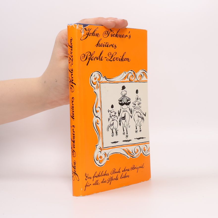 John Tickner Heiteres Pferde-Lexikon