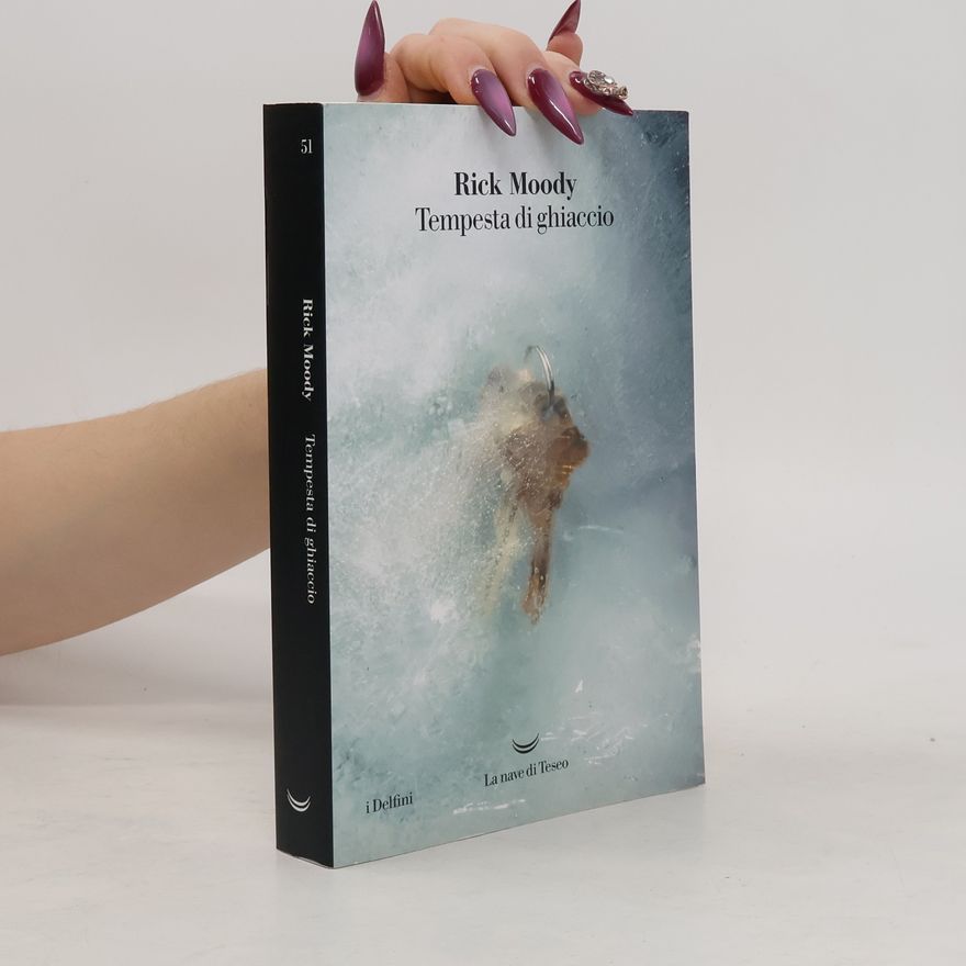 Rick Moody Tempesta di ghiaccio