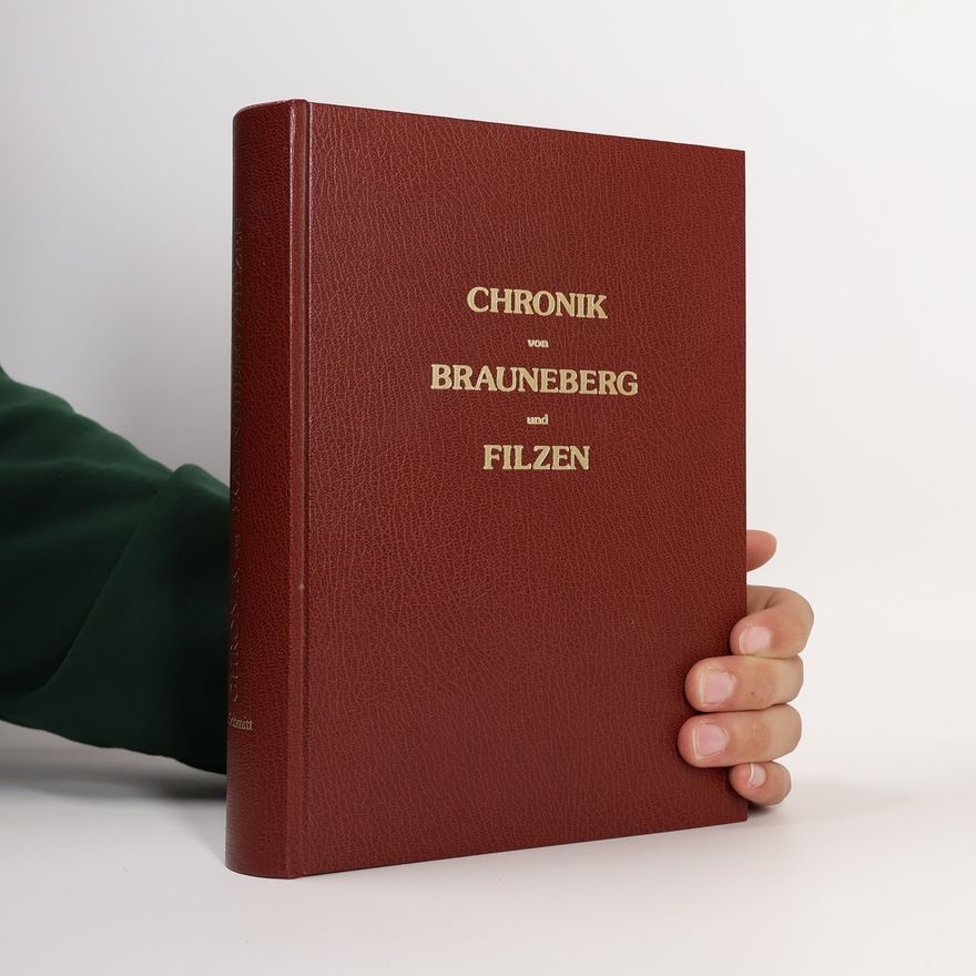 Franz Schmitt Chronik von Brauneberg und Filzen